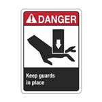 Danger Keep Guards In Place Sign